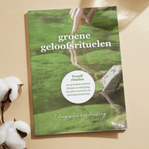 Liturgische handreiking Groene Geloofsrituelen - boek